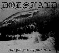 Doedsfald : Højt På Et Bjerg Mod Nord